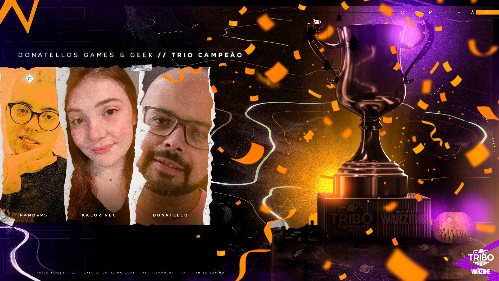 Arte oficial do trio campeão da Tribo Series